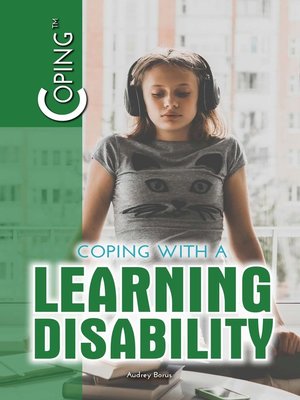 cover image of Coping with a Learning Disability